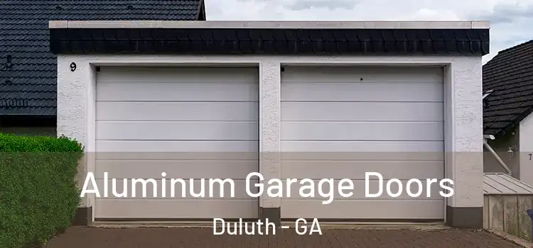  Aluminum Garage Doors Duluth - GA