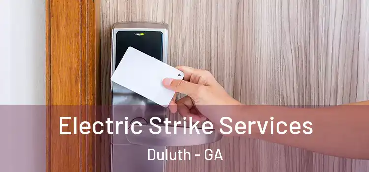 Electric Strike Services Duluth - GA