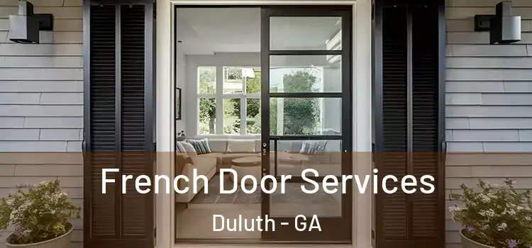 French Door Services Duluth - GA