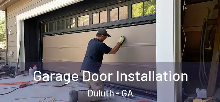  Garage Door Installation Duluth - GA