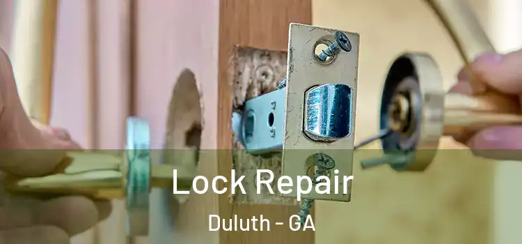 Lock Repair Duluth - GA
