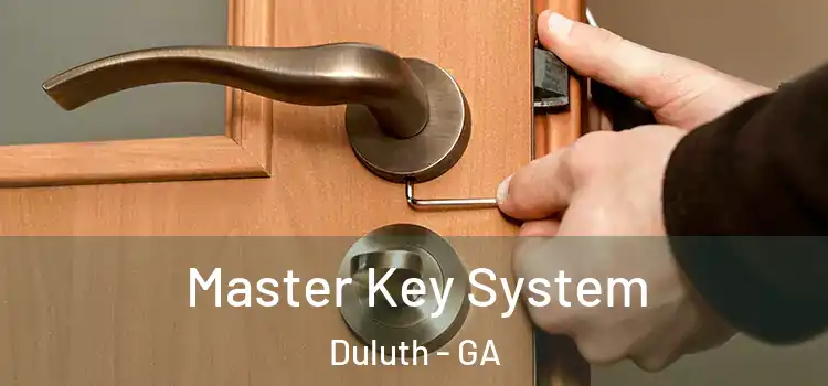  Master Key System Duluth - GA