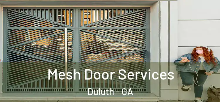 Mesh Door Services Duluth - GA