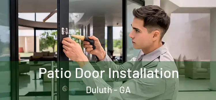 Patio Door Installation Duluth - GA