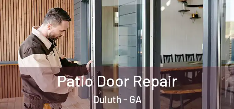 Patio Door Repair Duluth - GA