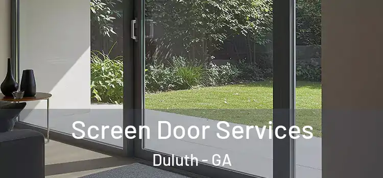  Screen Door Services Duluth - GA
