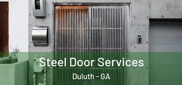  Steel Door Services Duluth - GA
